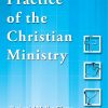 The-Practice-Of-The-Christian-MinistryThe Practice of Christian Ministry