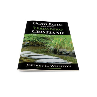 Eight Steps to Becoming a True Christian-Spanish
