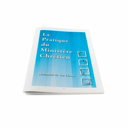 The Practice of the Christian Ministry-French